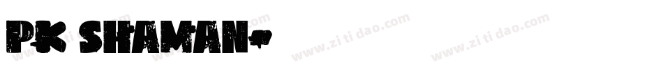 pk shaman字体转换